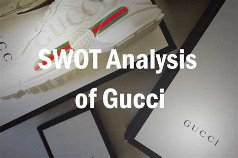 swot analysis of gucci|gucci market segmentation.